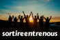 sortirentrenous des sorties et des rencontres